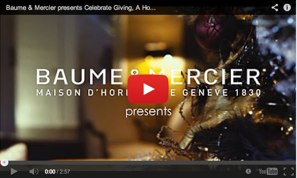 Baume & Mercier Unveils “Celebrate Giving” Campaign
